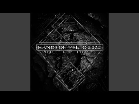 Hands on Yello