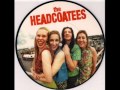 Thee Headcoatees - Swallow My Pride