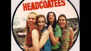 Thee Headcoatees - Swallow My Pride