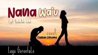 Download lagu Lagu Gorontalo Nana wa'u - FadLan DeLuma cover| By Hasbullah Ishak mp3 Download lagu Lagu Gorontalo Nana wa'u - FadLan DeLuma cover| By Hasbullah Ishak mp3