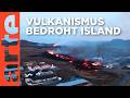 Leben Mit Der Lava Auf Island ARTE Re
