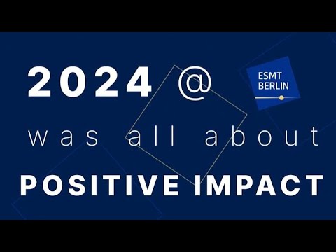 ESMT Berlin Highlights 2024