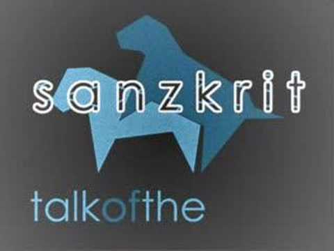 Sanzkrit - Talk of the Town (promo clip)