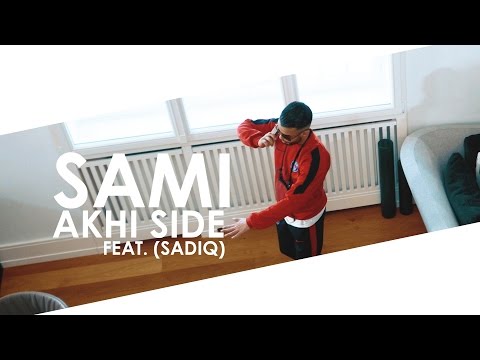 SAMI feat. SadiQ - Akhi Side [DeLaRue] ►NAFRITRAP