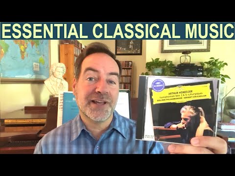 The Best Recordings of Honegger Symphonies Nos. 2 & 3 "Liturgique"