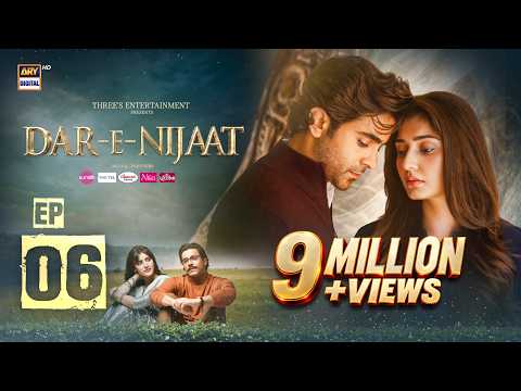 Dar-E-Nijaat Episode 6
