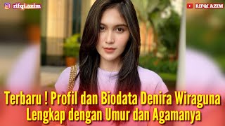 Download lagu Latest!! Denira Wiraguna's Profile and Biodata Complete with Age and Religion mp3