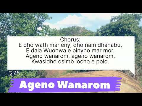 Dholuo 275. Ageno Wanarom//3 - VOICES MINSTERS MINISTRY
