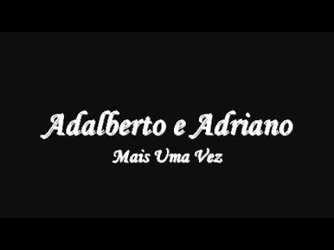 download lagu mp3 mp4 Adalberto Adriano Mais Uma Vez, download mp3 Adalberto Adriano Mais Uma Vez free download, download mp3 Adalberto Adriano Mais Uma Vez