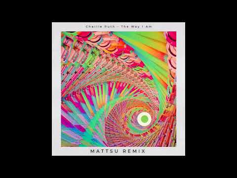 Charlie Puth - The Way I Am (Mattsu Remix)