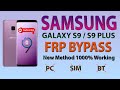 Samsung S9 S9 Plus FRP Bypass 2020 Android 10 Q Without PC No Sim No Talkback No Bluetooth Method