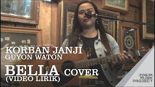 Download lagu Korban Janji - Guyon Waton, Bella Cover (video Lirik) Jogja Musik Project mp3 Download lagu Korban Janji - Guyon Waton, Bella Cover (video Lirik) Jogja Musik Project mp3