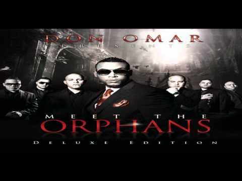 Don Omar - Hooka (Feat Plan B) (Meet The Orphans)
