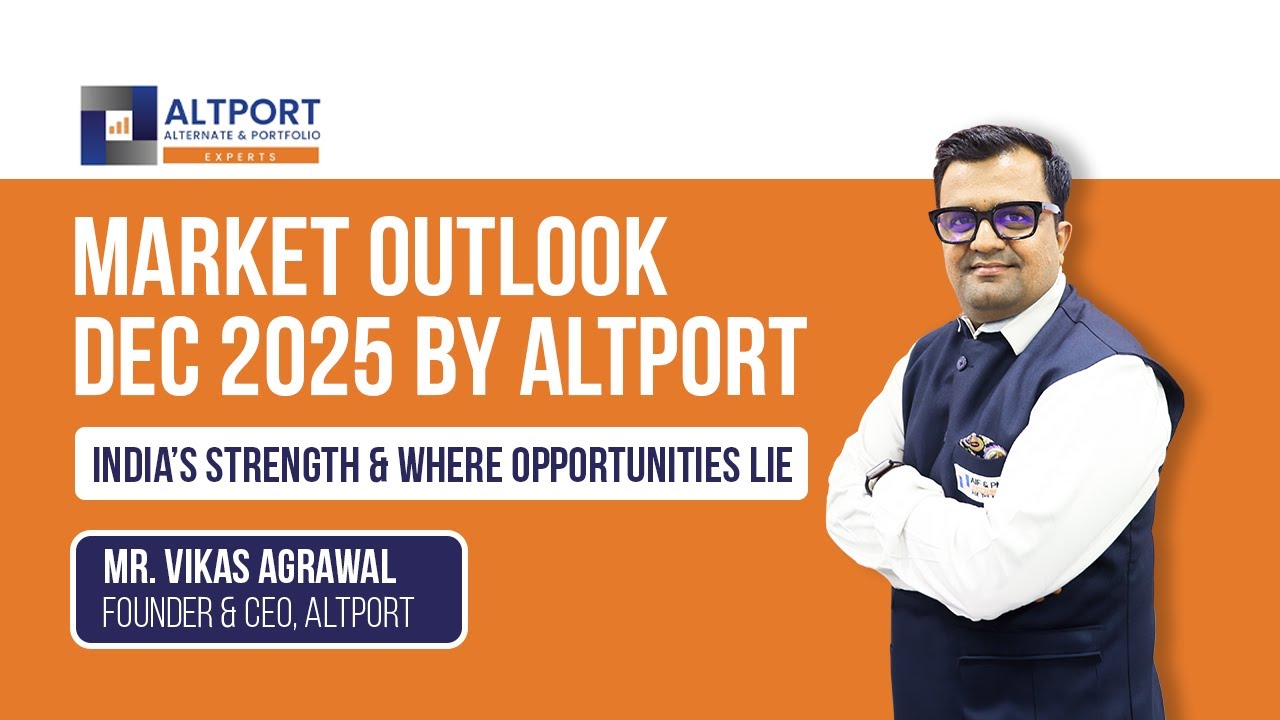 Market Outlook Dec 2025 | Global Risks, India’s Strength & Where Opportunities Lie