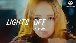 Jay Sean - Lights Off      [ lyric ]