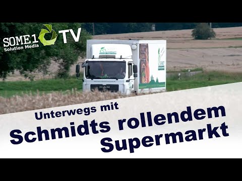 Unterwegs mit Schmidts rollendem Supermarkt