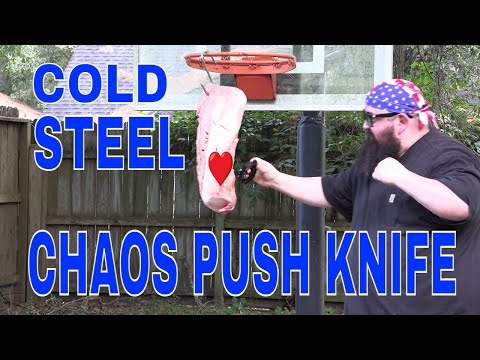 SUPER STABBER!!! COLD STEEL CHAOS PUSH KNIFE!!!