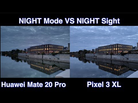 Night Mode VS Night Sight - Huawei Mate 20 Pro VS Pixel 3 XL
