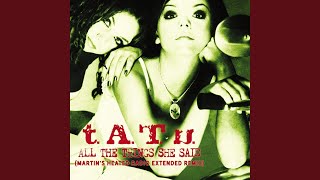 All The Things She Said (Martin’s Extended Heated Radio Remix)