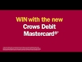 1215926 Crows Mastercard In Branch Screen