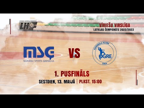 MSĢ - HK Ogre/HYDROX | Vīriešu handbola virslīgas PUSFINĀLS