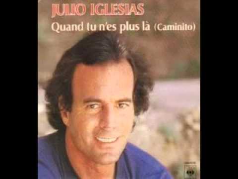 Julio Iglesias - Quand tu n'es plus là