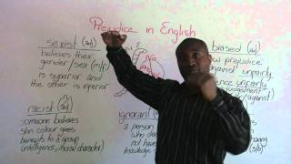 Advanced English Vocabulary - racist, sexist, biased, ignorant, prejudice