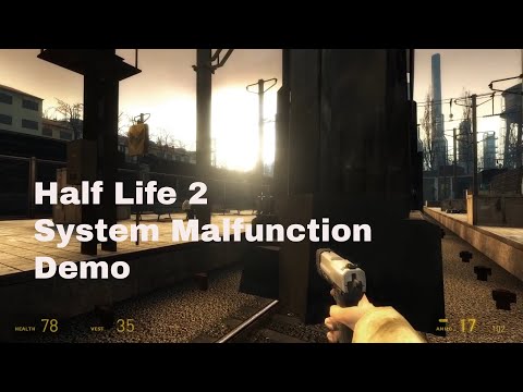 Half Life 2 | System Malfunction | Demo | Full Walkthrough