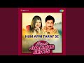 Hum Apni Taraf Se Super Jhankar Beats