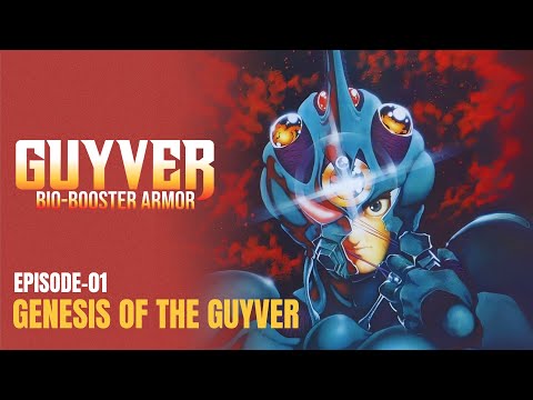 Guyver: Bio-Booster Armor (Ep 1) – Genesis of the Guyver | Classic Sci-Fi Anime