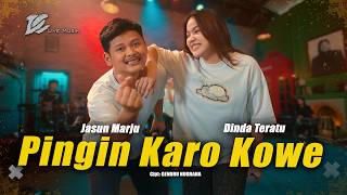 Download lagu JASUN MARJU FEAT. DINDA TERATU - PINGIN KARO KOWE  ( LIVE MUSIC VIDEO) | DC MUSIK mp3
