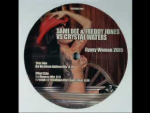 Sami dee & Freddy Jones - Gypsy woman (da big room anthem edit)