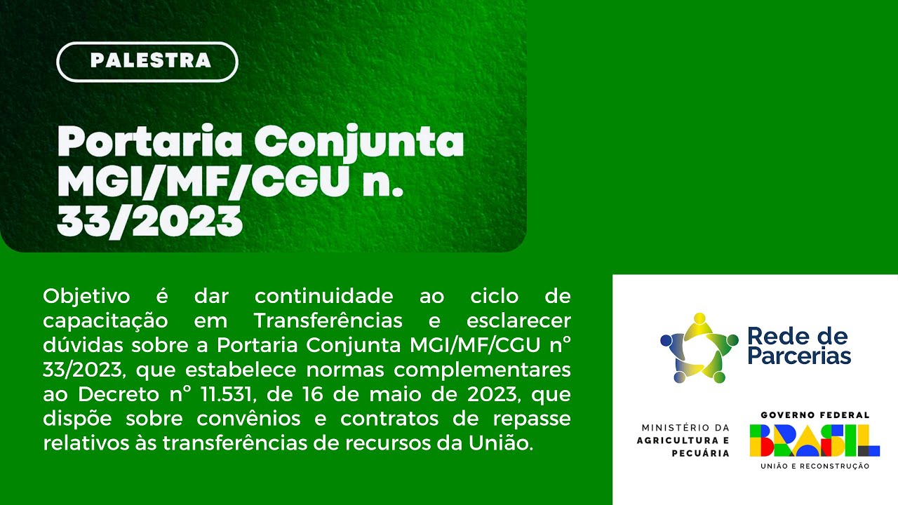 MAPA | Palestra sobre a Portaria conjunta MGI/MF/CGU n 33, de 2023