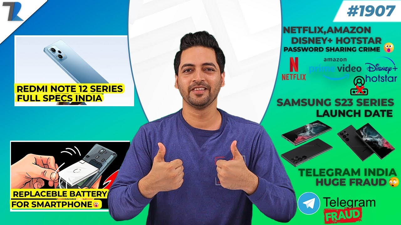 Redmi Note 12 Series Specs India,Replaceble Battery Phone,Samsung S23 Series Launch Date,
