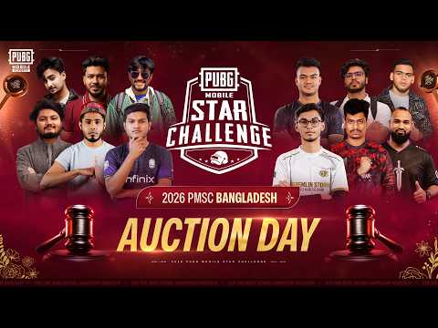 2026 PUBG Mobile Star Challenge Bangladesh | Live | AUCTION DAY