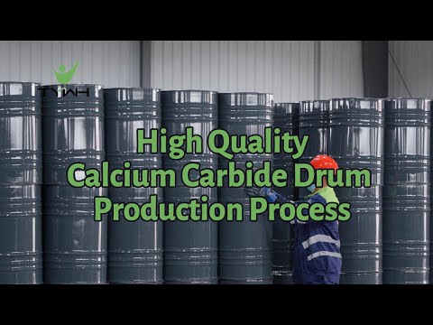 Calcium Carbide Drum Production Process: From Material Selection, Ensuring Durability | TYWH