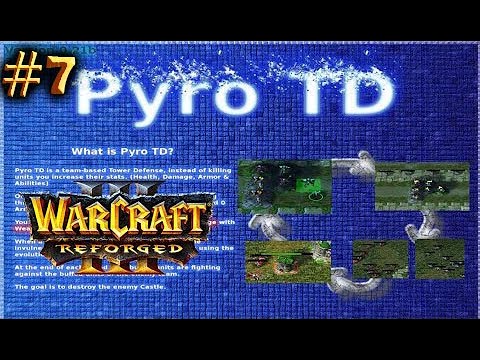 Warcraft 3 REFORGED | Pyro TD 0.31 #7