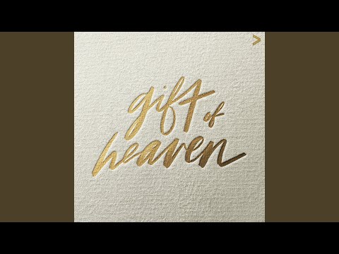 Gift of Heaven