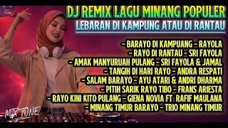 Download lagu BEST DJ Remix Lagu Minang Terpopuler 2026 Lebaran Rindu Kampung vs Rantau | Full Bass Bikin sedih mp3