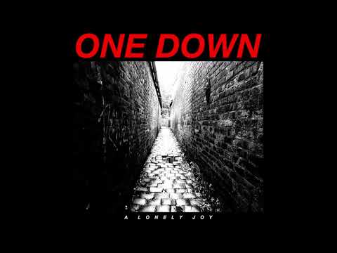 One Down - A Lonely Joy 2020 (Full Album)