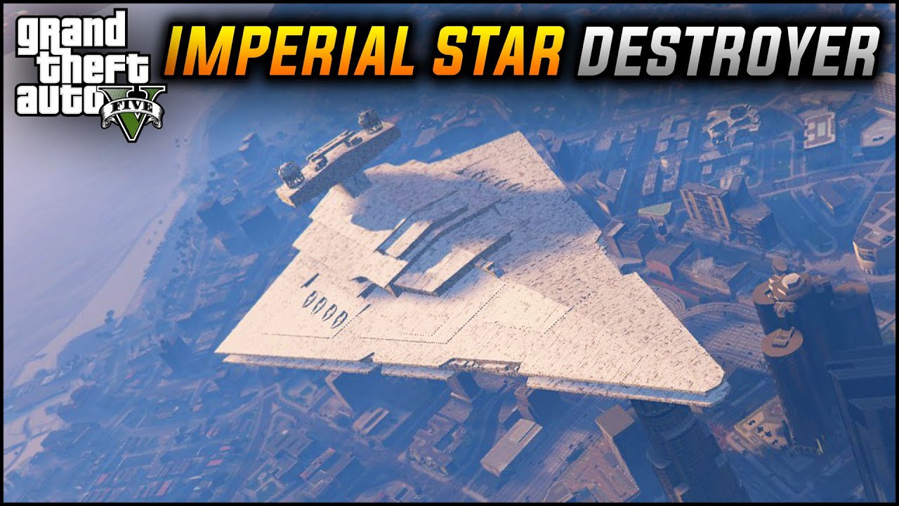 GTA 5 Mods - HUGE WARSHIP IMPERIAL STAR DESTROYER! Star Wars Ship Mods (GTA 5 Mods Showcase) - YouTube