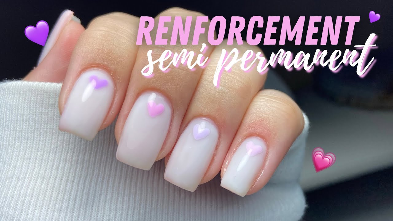 TUTO - Gainage / Renfort semi-permanent et nail art cœurs 💓