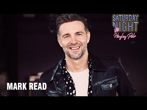 Mark Read on Saturday Night With Hayley Palmer