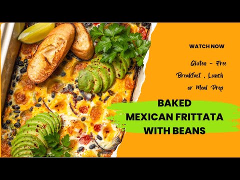 Baked Mexican Frittata with Beans (gluten-free one tray bake)