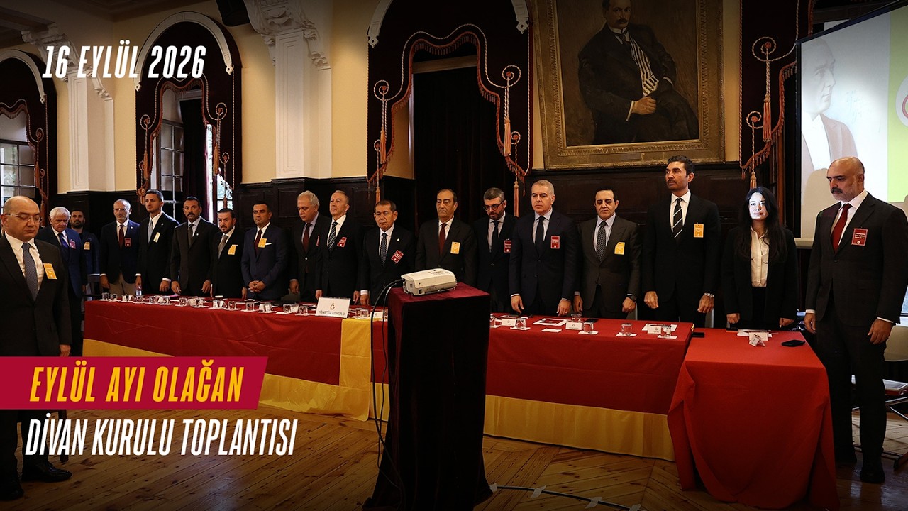 🔴 Galatasaray Spor Kulübü Divan Kurulu Eylül Ayı Olağan Toplantısı