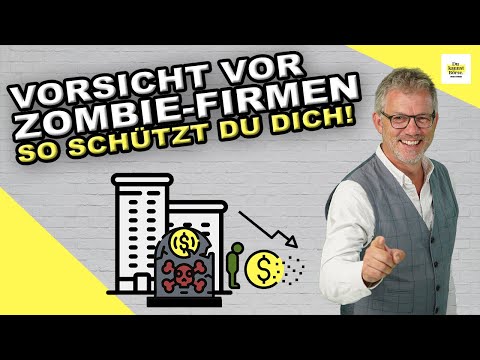 Zombie-Unternehmen an der Börse: So schützt Du Dich vor überschuldeten Zombie-Firmen! | Definition