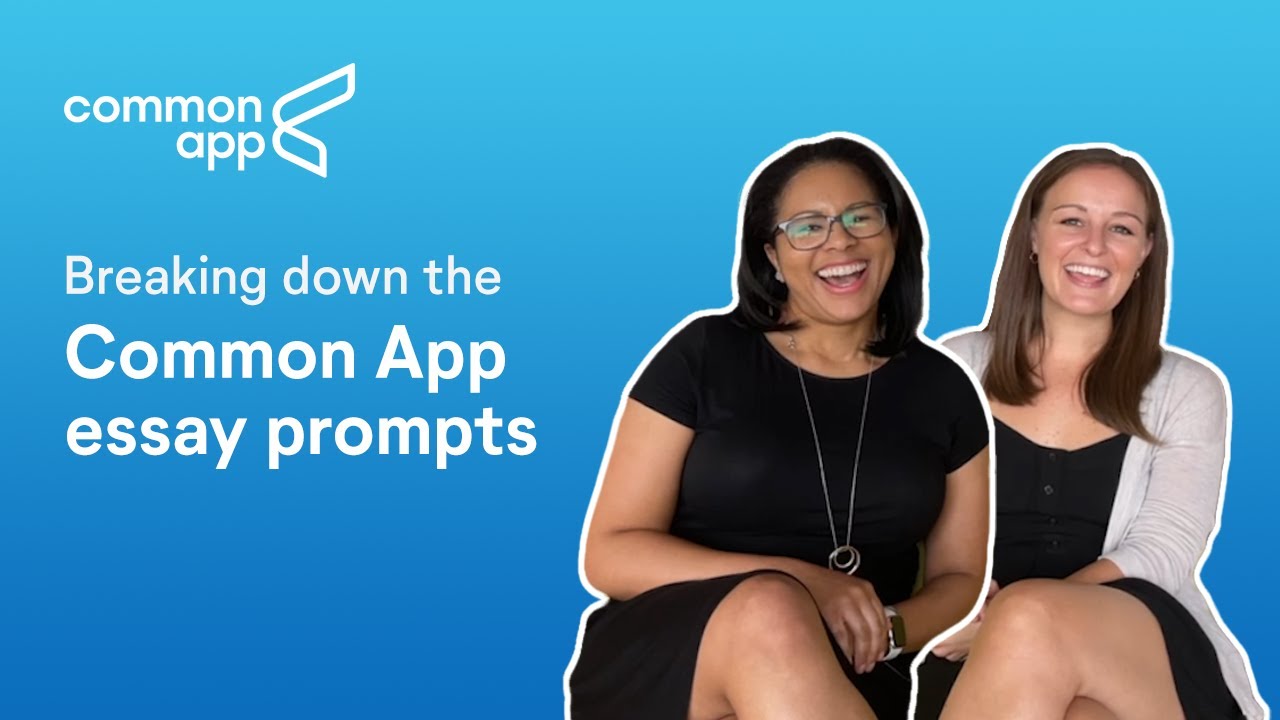 Breaking down all 7 Common App essay prompts | Common App