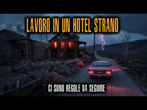 Il Mio Nuovo Lavoro in un Hotel Ha Regole Strane. Storie Horror.