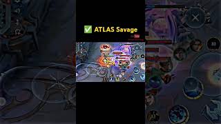 Download lagu ✅ ATLAS Savage #mobilelegends #mlbb #foryou mp3