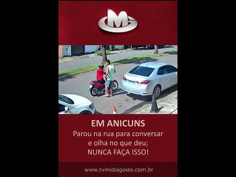Em Anicuns, mulher parou sem estacionar para conversar e veja no que deu